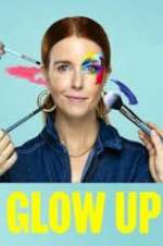 Watch Glow Up: Britain\'s Next Make-Up Star 9movies