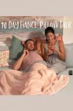Watch 90 Day Fiancé: Pillow Talk 9movies