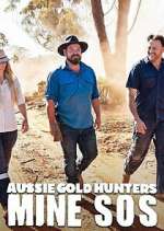 Watch Aussie Gold Hunters: Mine SOS 9movies