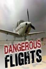 Watch Dangerous Flights 9movies