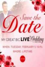 Watch My Great Big Live Wedding with David Tutera 9movies