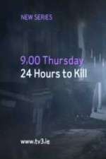 Watch 24 Hours to Kill 9movies