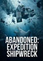 Watch Abandoned: Expedition Shipwreck 9movies