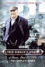 Watch Fred Dibnah's World of Steam, Steel and Stone 9movies