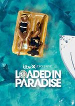 Watch Loaded in Paradise 9movies