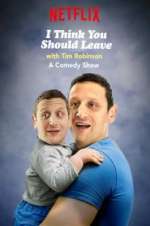 Watch I Think You Should Leave with Tim Robinson 9movies