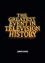 Watch The Greatest Event in Television History 9movies