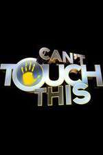 Watch Can't Touch This 9movies
