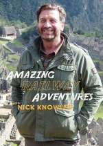 Watch Amazing Railway Adventures with Nick Knowles 9movies