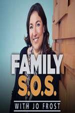 Watch Family S.O.S. With Jo Frost 9movies