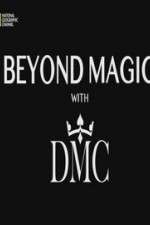 Watch Beyond Magic with DMC 9movies