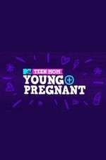 Watch Teen Mom: Young + Pregnant 9movies