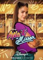 Watch Ayla y los Mirror 9movies