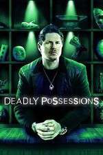 Watch Deadly Possessions 9movies