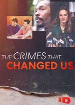 Watch The Crimes That Changed Us 9movies