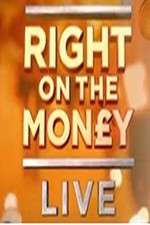 Watch Right On The Money: Live 9movies