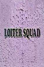 Watch Loiter Squad 9movies