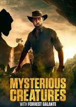 Watch Mysterious Creatures with Forrest Galante 9movies