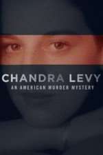 Watch Chandra Levy: An American Murder Mystery 9movies