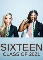 Watch Sixteen: Class of 2021 9movies