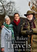 Watch Matt Baker: Christmas Travels with Mum & Dad 9movies