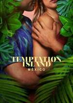 Watch Temptation Island México 9movies