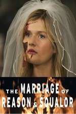 Watch The Marriage of Reason and Squalor 9movies