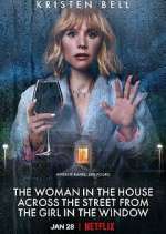 Watch The Woman in the House Across the Street from the Girl in the Window 9movies