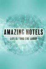 Watch Amazing Hotels: Life Beyond the Lobby 9movies