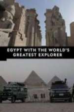 Watch Egypt With The World\'s Greatest Explorer 9movies