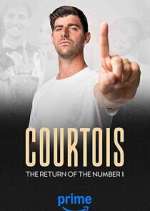 Watch Courtois, the Return of the Number 1 9movies