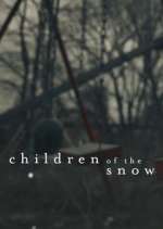 Watch Children of the Snow 9movies