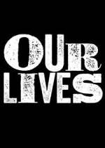Watch Our Lives 9movies