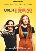 Watch Overthinking with Kat & June 9movies