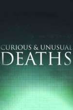 Watch Curious & Unusual Deaths 9movies