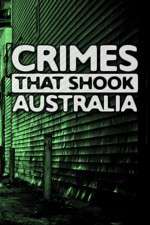 Watch Crimes That Shook Australia 9movies