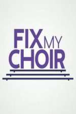 Watch Fix My Choir  9movies