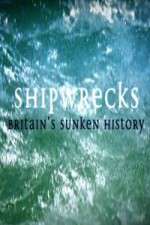 Watch Shipwrecks: Britain's Sunken History 9movies
