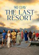 Watch 90 Day: The Last Resort 9movies