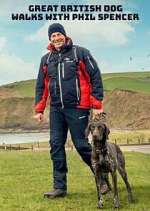 Watch Great British Dog Walks with Phil Spencer 9movies