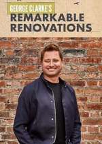 Watch George Clarke's Remarkable Renovations 9movies