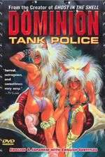 Watch Dominion tank police 9movies