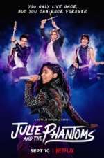 Watch Julie and the Phantoms 9movies