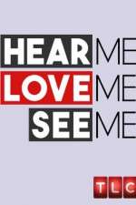 Watch Hear Me, Love Me, See Me 9movies