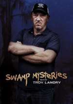 Watch Swamp Mysteries with Troy Landry 9movies