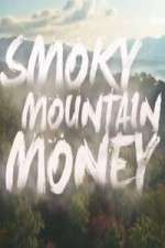 Watch Smoky Mountain Money 9movies