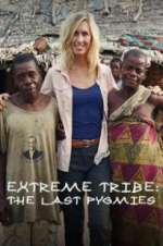 Watch Extreme Tribe: The Last Pygmies 9movies