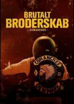 Watch Brutalt Broderskab - Comanches 9movies