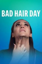 Watch Bad Hair Day 9movies