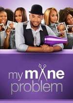 Watch My Mane Problem 9movies